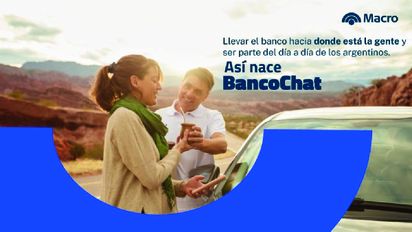 Banco Macro presenta BancoChat una nueva forma de operar desde WhatsApp