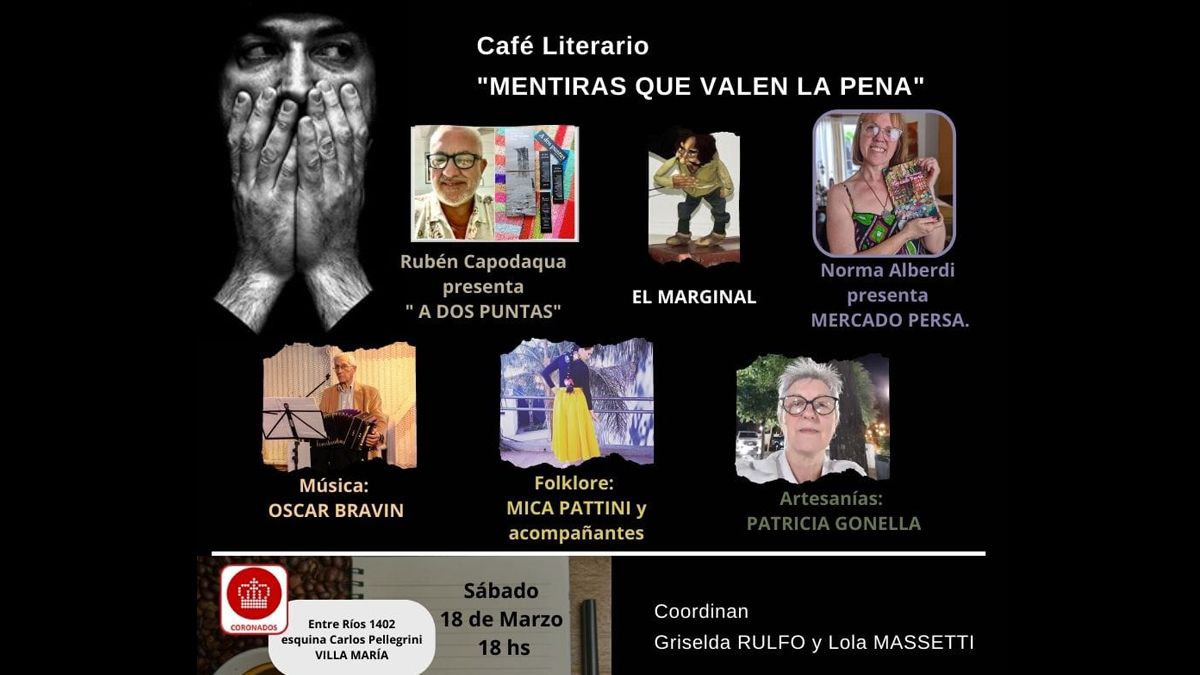 Café Literario, Mentiras que valen la pena llega este sábado con una propuesta variada y entretenida